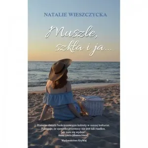 Muszle, szkła i ja...  9788366638495