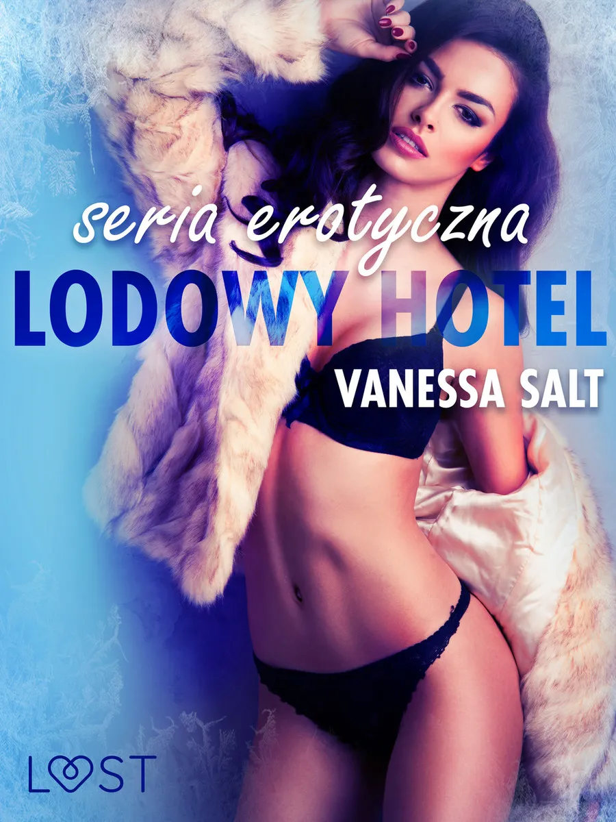 Okładka:Ice Hotel. Lodowy Hotel - seria erotyczna 