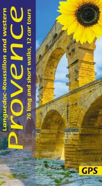Western Provence Sunflower Walking Guide: 76 long and short walks, 12 car tours  9781856915526