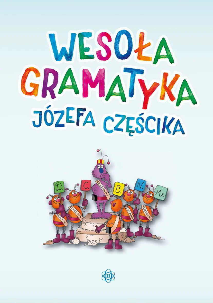 Wesoła gramatyka Józefa Częścika  9788384480199
