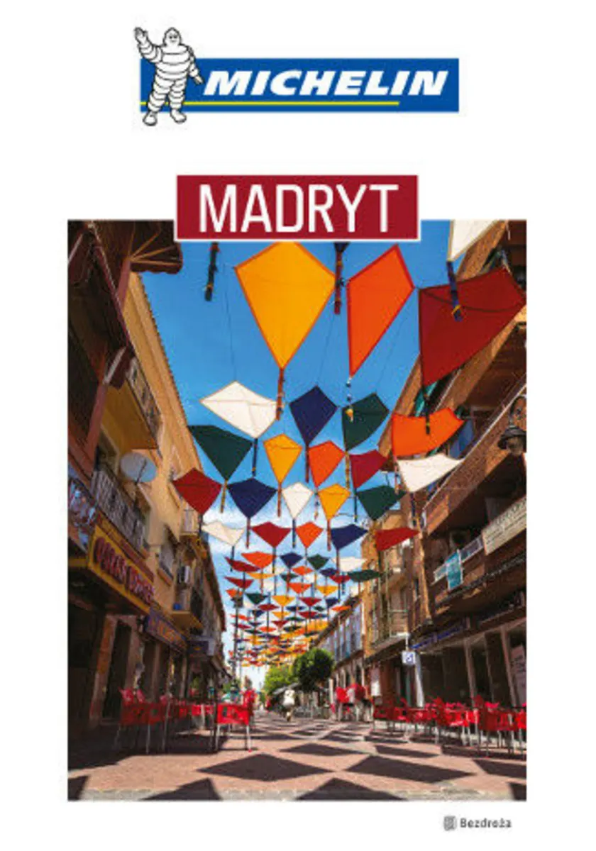 Madryt. Michelin. Wydanie 1 9788328330634