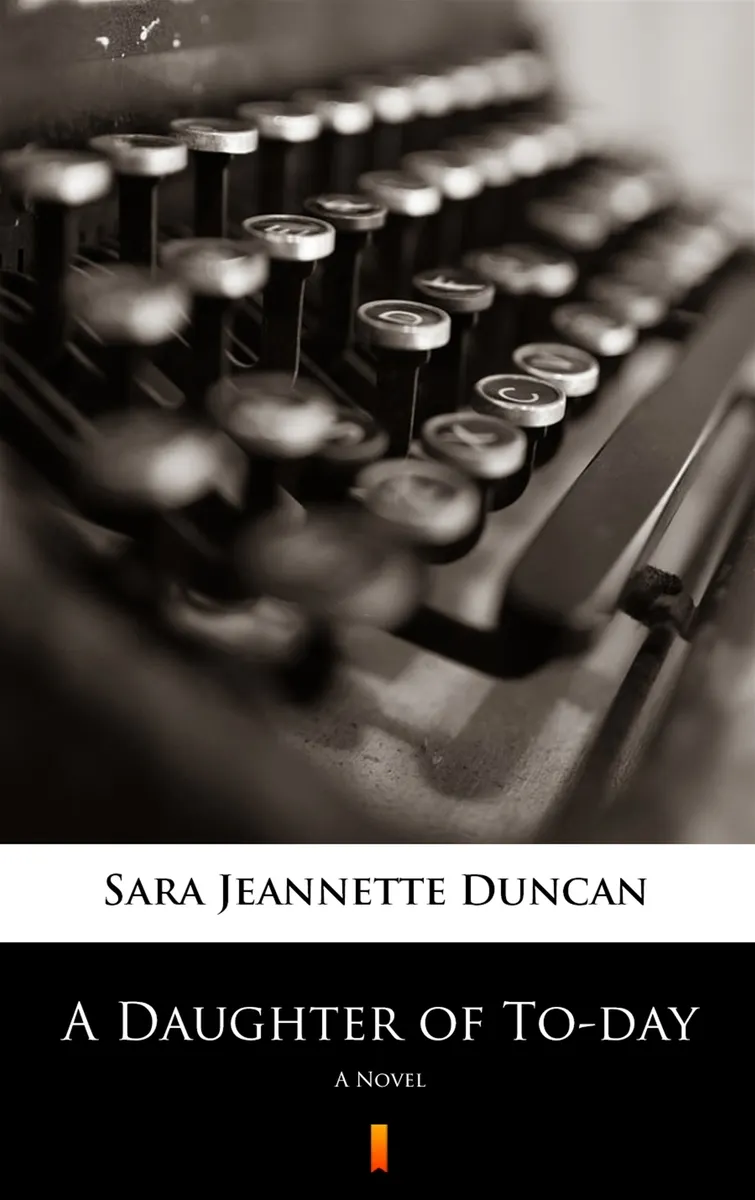 A Daughter of To-day. A Novel 9788382925616