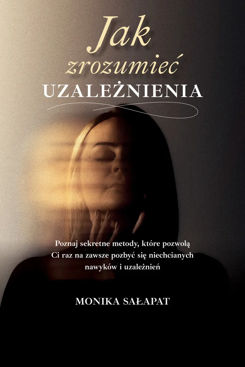 Jak zrozumieć uzależnienia (e-book) 9788396784032