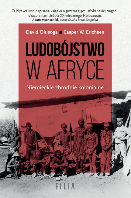 Ludobójstwo w Afryce. Niemieckie zbrodnie kolonialne. 9788384021248
