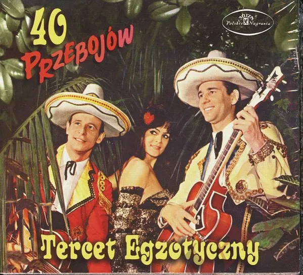 Tercet Egzotyczny - 40 Przebojów  (2 CD)  1200220092819