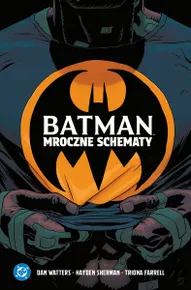 Batman. Mroczne schematy