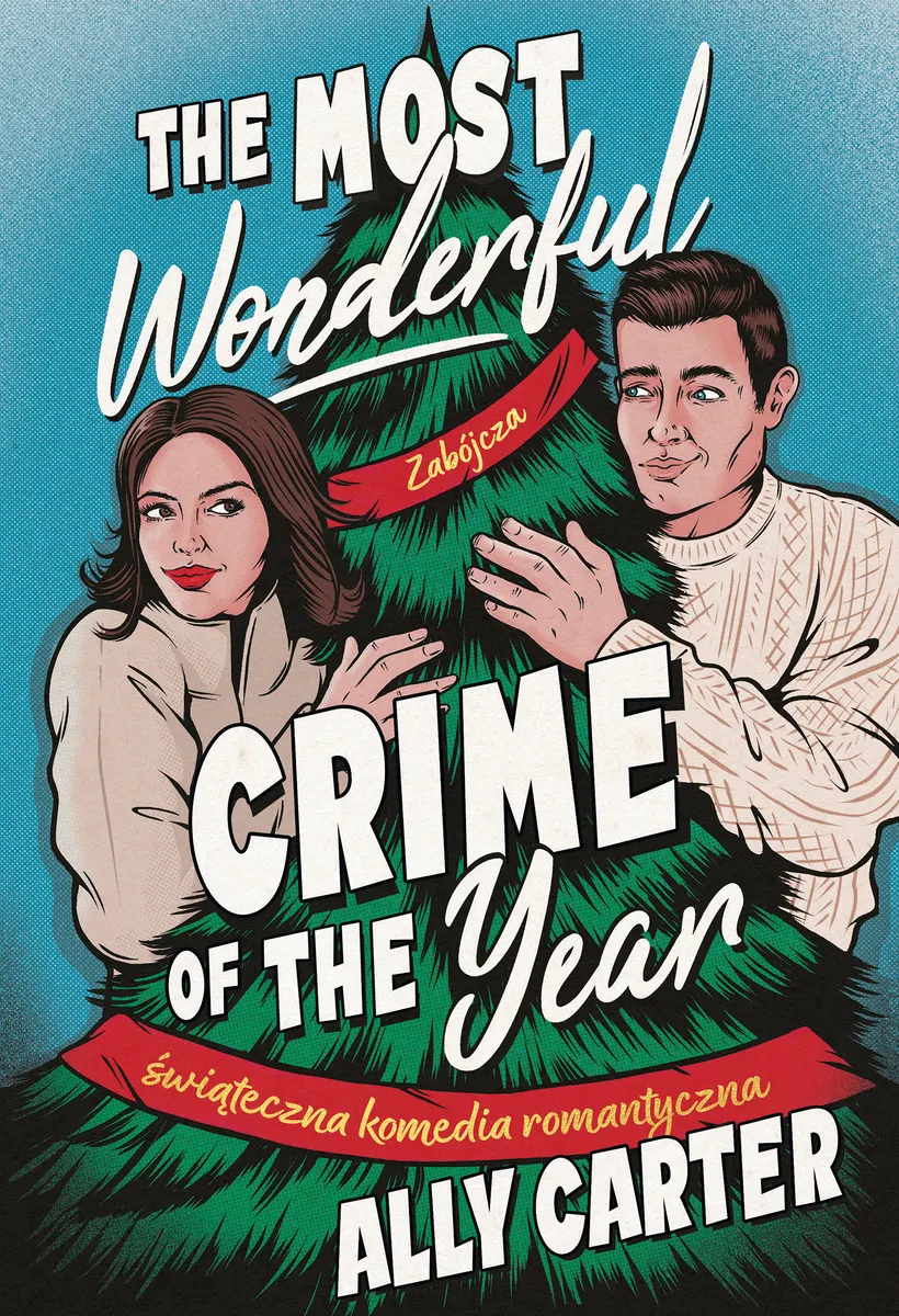 The most wonderful crime of the year. Świąteczna komedia romantyczna  9788384276938