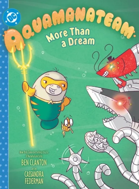Aquamanateam: More Than a Dream  9781799506713