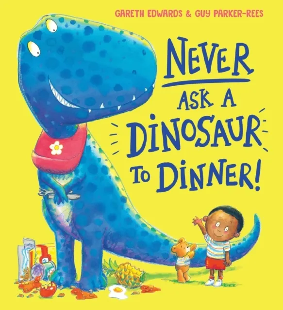 Never Ask a Dinosaur to Dinner (NE)  9780702307478