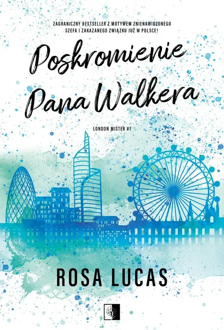 London Mister. 1. Poskromienie pana Walkera 9788383620886
