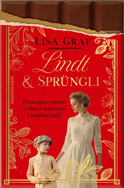 Lindt & Sprüngli. Dwie rodziny, jedna pasja 9788384300237