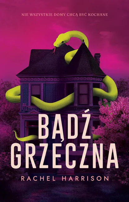 Bądź grzeczna 9788328742079