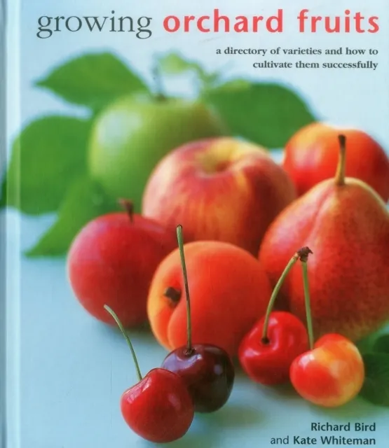 Growing Orchard Fruits  9780754831419