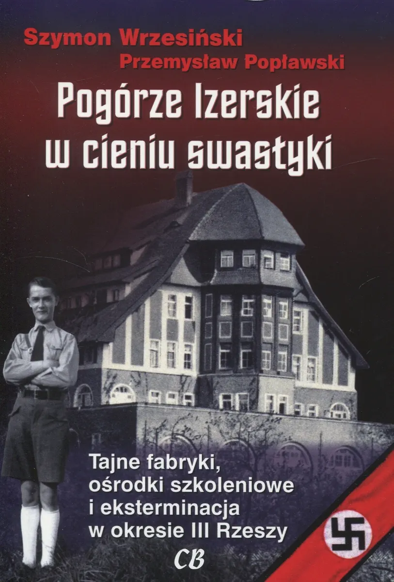 Pogórze Izerskie w cieniu swastyki (książka + CD)  9788373391956