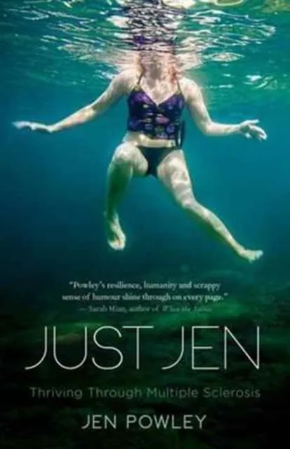 Just Jen - Thriving Through Multiple Sclerosis  9781552669235