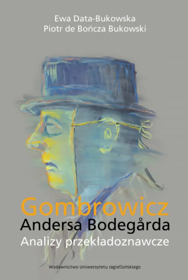 Gombrowicz Andersa Bodegarda. Analizy przekładoznawcze  9788323351757