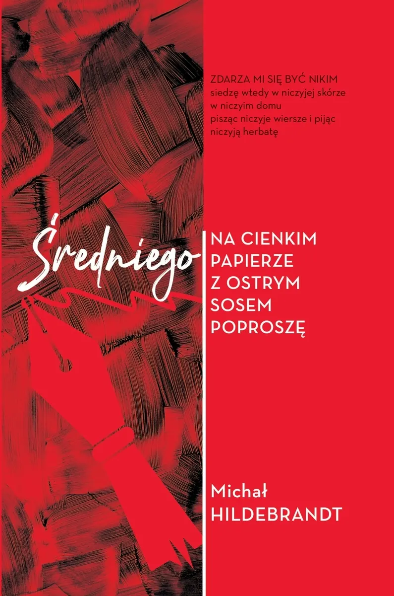 Średniego na cienkim papierze z ostrym sosem poproszę  9788367204811