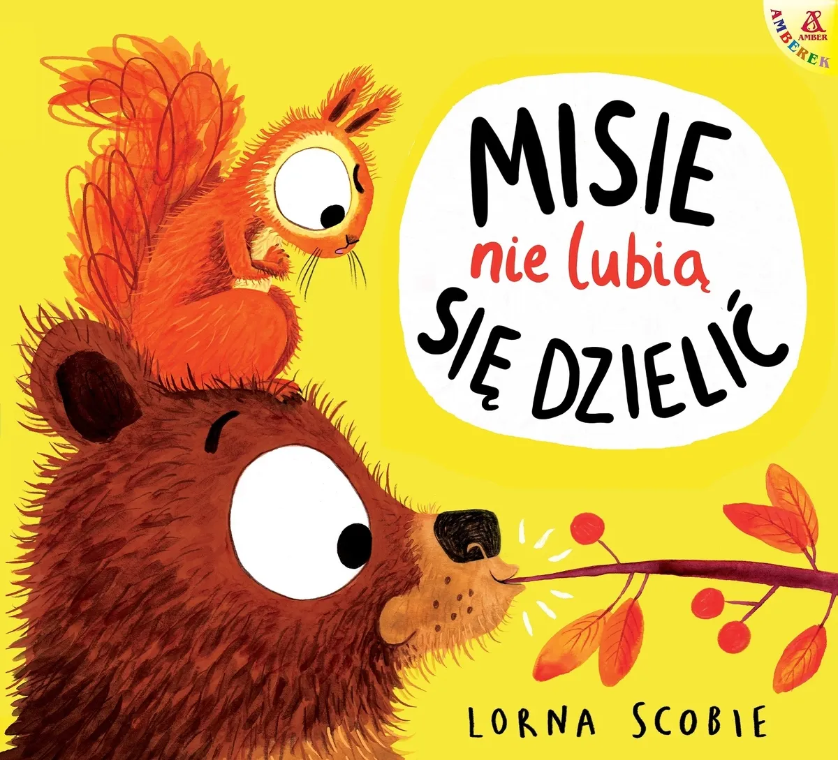 Misie nie lubią się dzielić  9788324182220