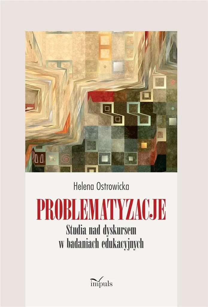 Problematyzacje. Studia nad dyskursem...  9788382940640