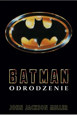 Batman. Odrodzenie 9788384081419