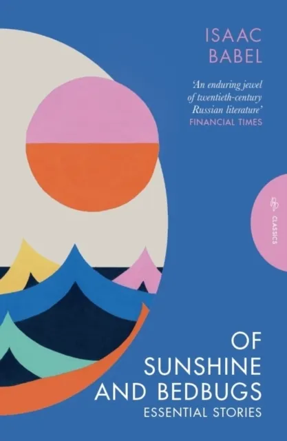Of Sunshine and Bedbugs: Essential Stories  9781805332831