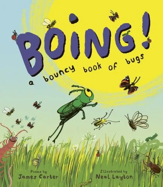 BOING! A Bouncy Book of Bugs  9781917865142