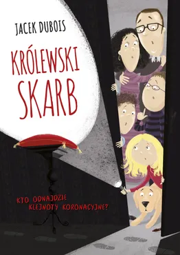 Królewski skarb. Kto odnajdzie klejnoty koronacyjne? 9788368902167