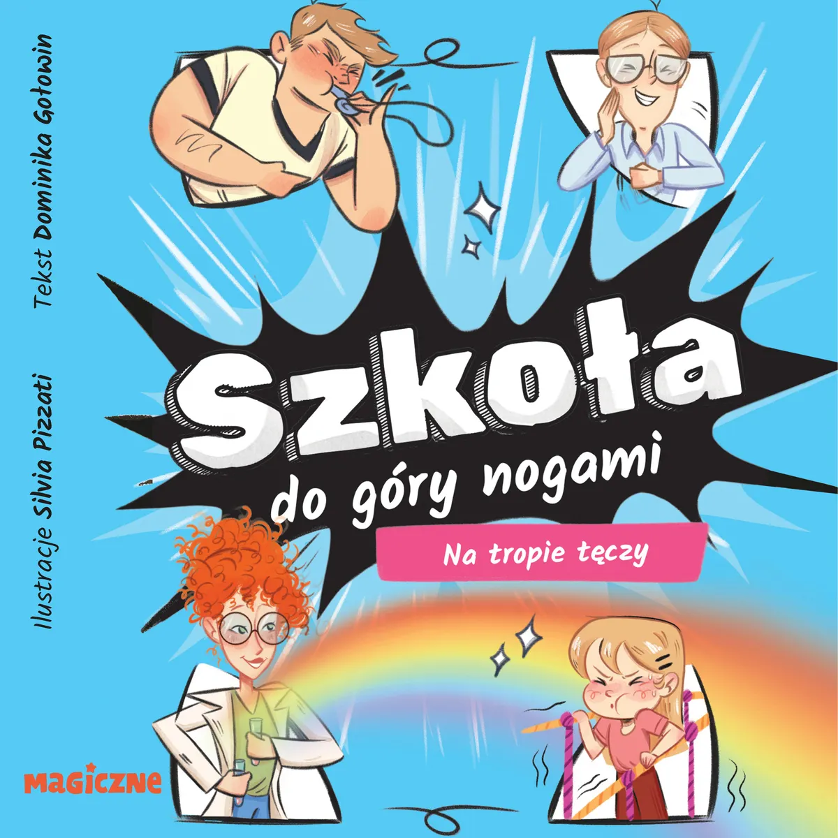 Szkoła do góry nogami. Na tropie tęczy (plik audio) 9788328741850