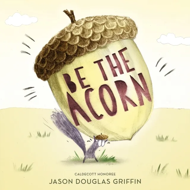 Be the Acorn  9781250417220