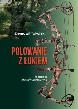 Polowanie z łukiem  9788381593014
