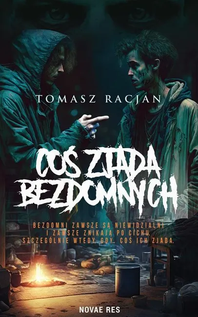 Coś zjada bezdomnych 9788383134871