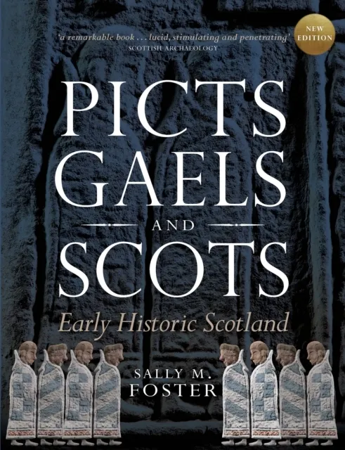 Picts, Gaels and Scots: Early Historic Scotland  9780859767224