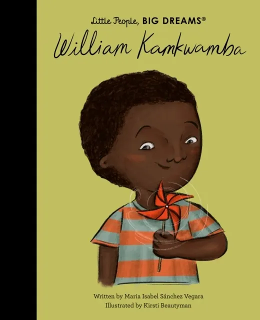 Little People, BIG DREAMS 128: William Kamkwamba 9781836005186