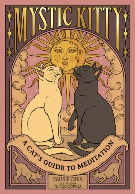 Mystic Kitty: A Cat's Guide to Meditation  9781419780769