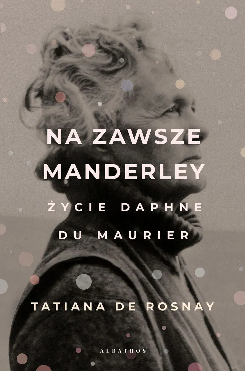 [OUTLET] Na zawsze Manderley. Życie Daphne Du Maurier  2001089661999