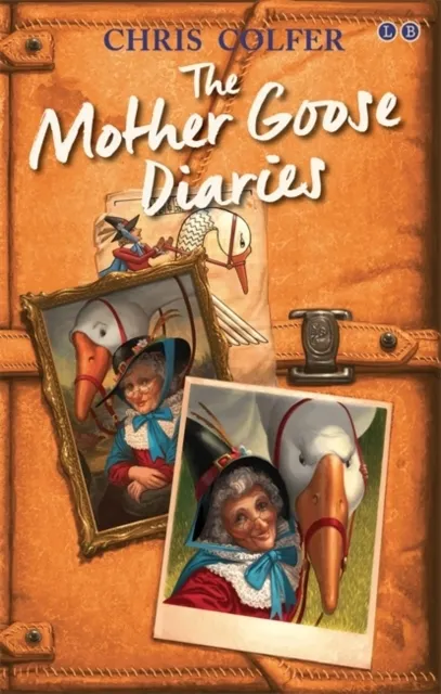 The Land of Stories: The Mother Goose Diaries  9780349132259