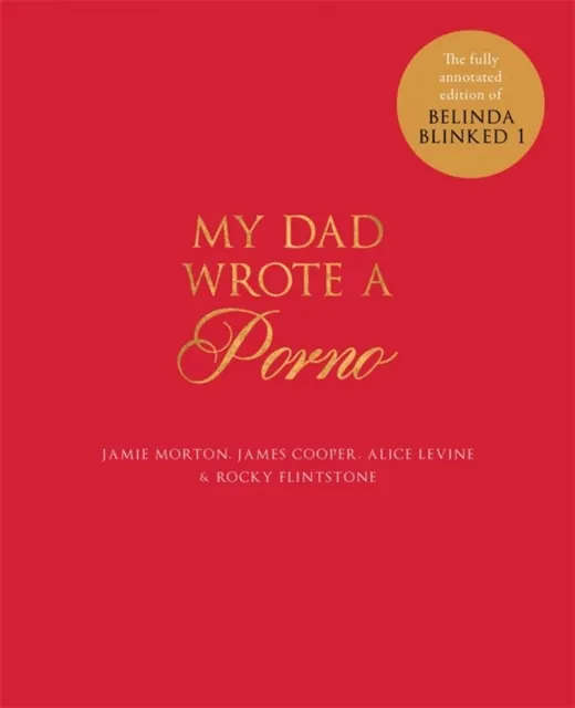My Dad Wrote a Porno  9781786483478