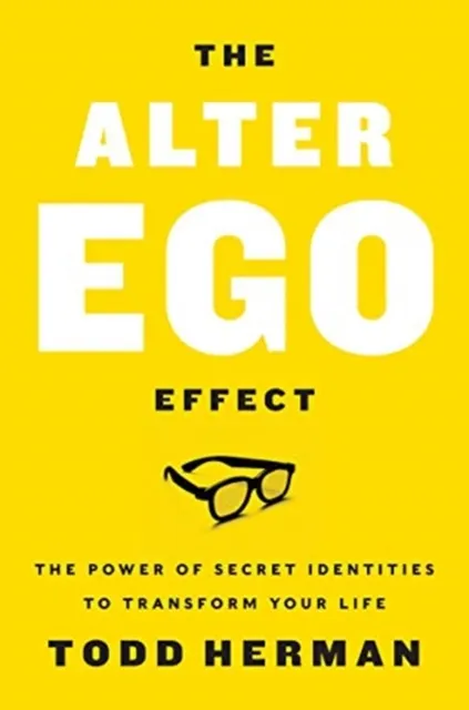 The Alter Ego Effect 9780062838636