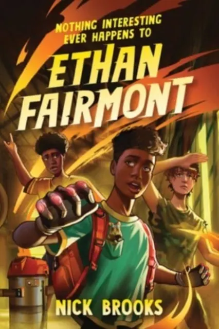 Nothing Interesting Ever Happens to Ethan Fairmont  9781454947165