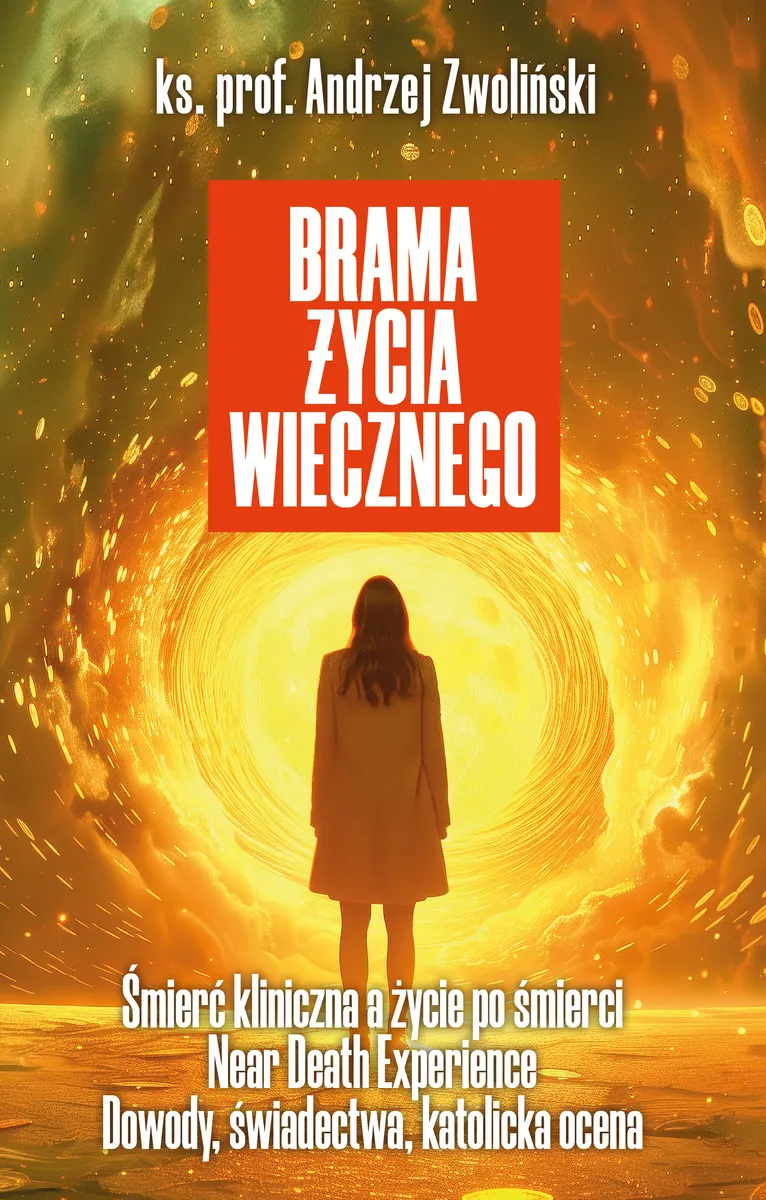 Brama życia wiecznego 9788380791565