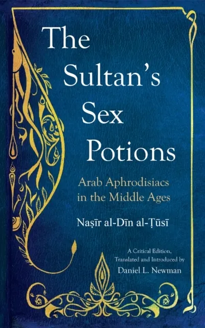 The Sultan's Sex Potions 9781849250757
