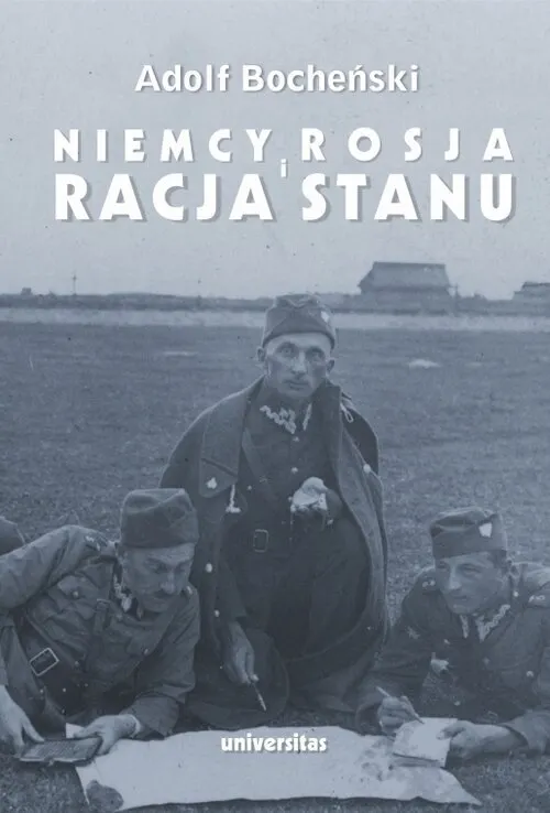 Niemcy, Rosja i racja stanu. Wybór pism 1926-1939  9788324242276