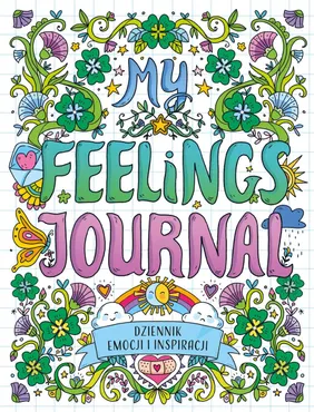 Dziennik emocji i inspiracji. My Feelings Journal 9788368859591