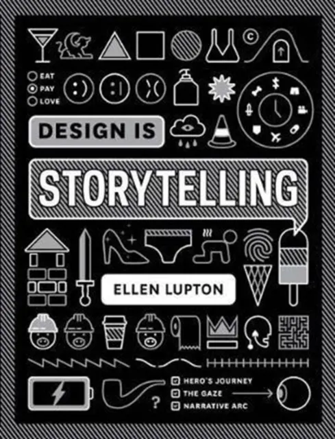Design is Storytelling 9781942303190