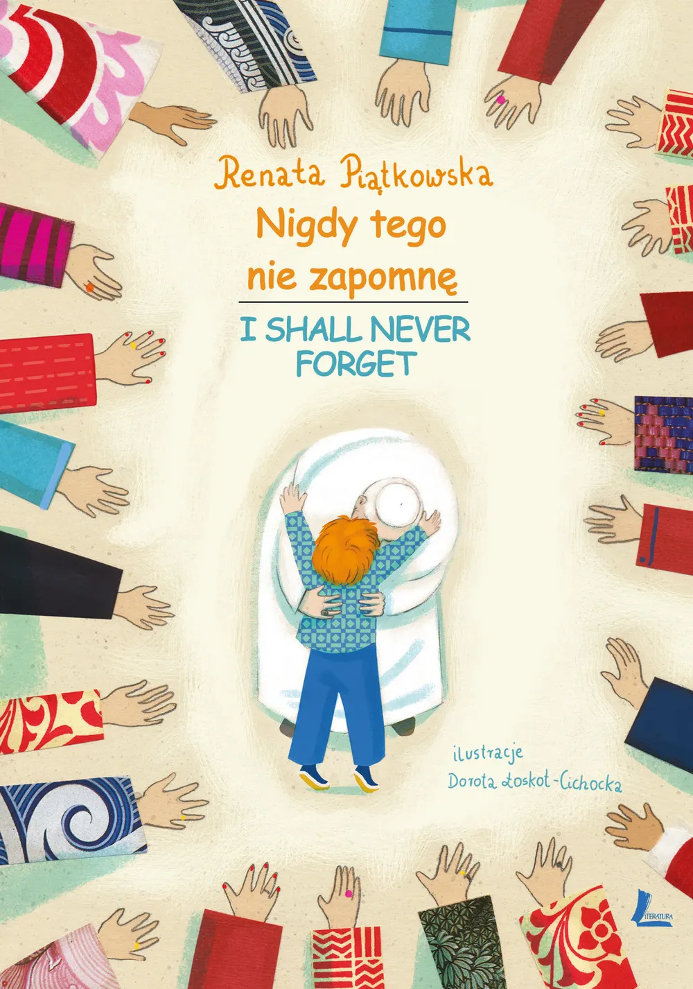 Nigdy tego nie zapomnę (pol-ang). I Shall Never Forget 9788376726960