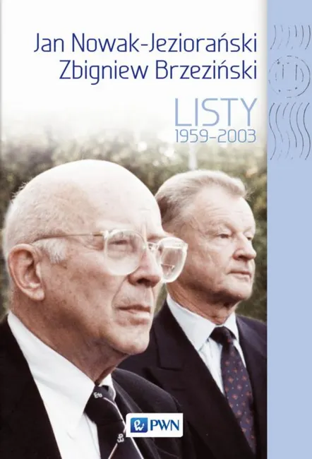 Jan Nowak Jeziorański, Zbigniew Brzeziński. Listy 1959-2003 9788301190712
