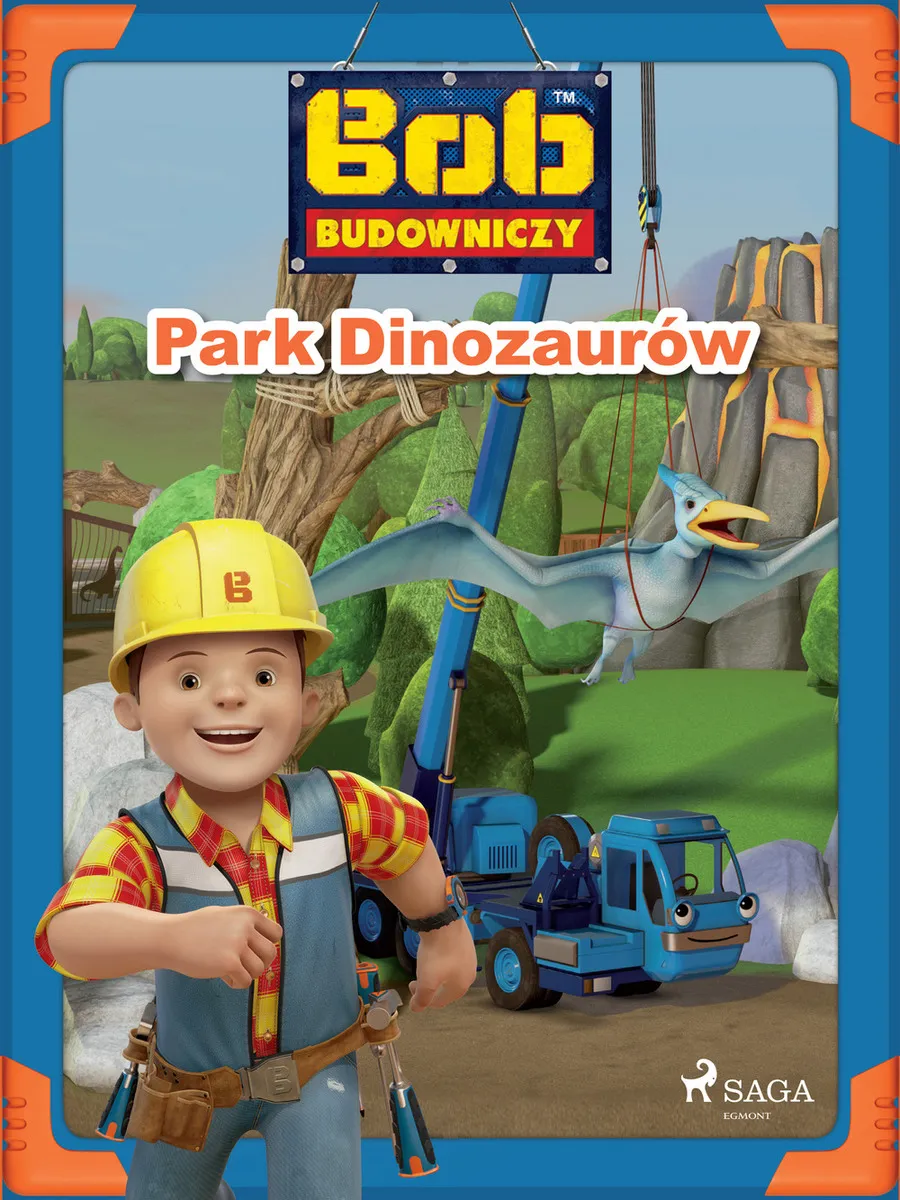 Okładka:Bob Budowniczy - Park Dinozaurów 