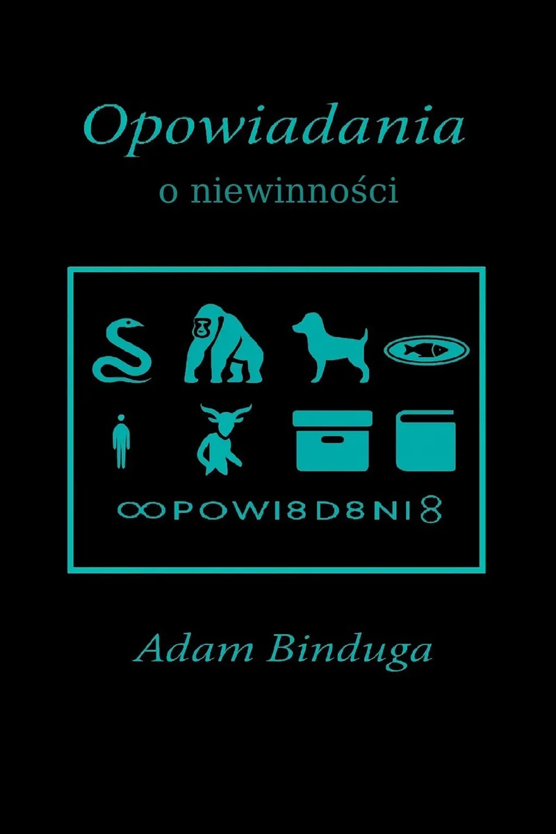 Opowiadania o niewinności 9788397687943