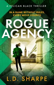 Rogue Agency (Pelican Black Book 2)