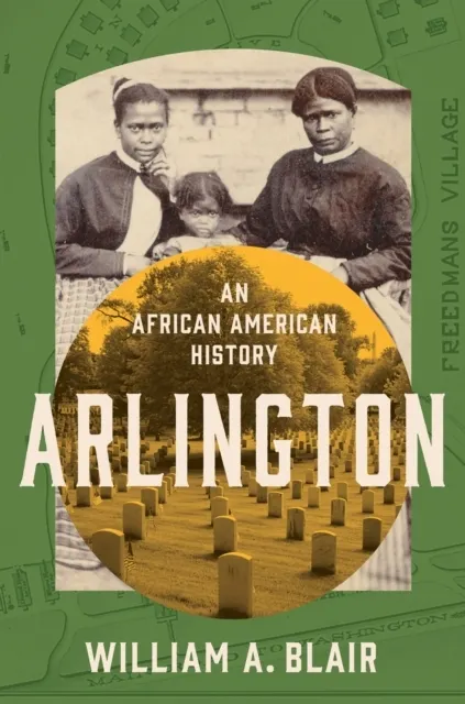 Arlington: An African American History  9781469696584